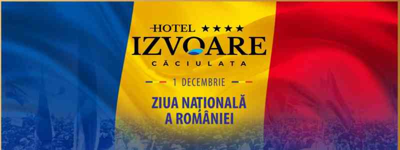 Oferte de vacanță pentru 1 decembrie 2022, Ziua Națională a României